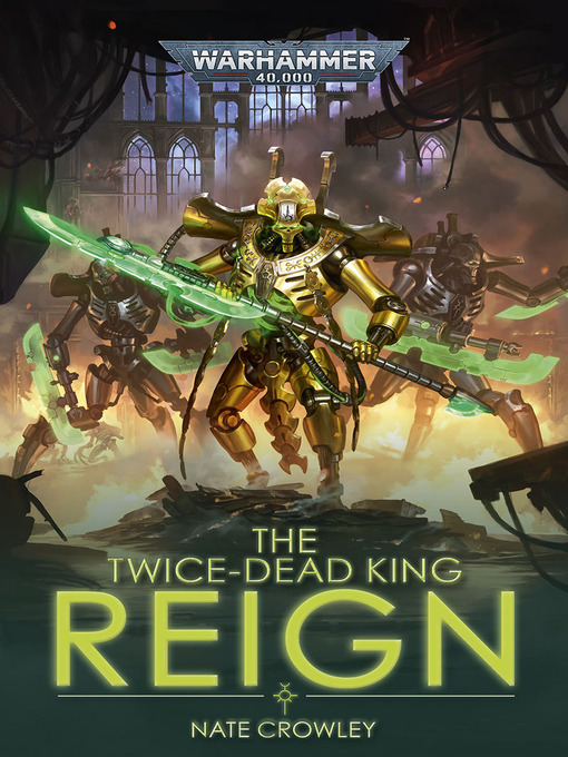 Title details for The Twice-dead King: Reign by Nate Crowley - Available